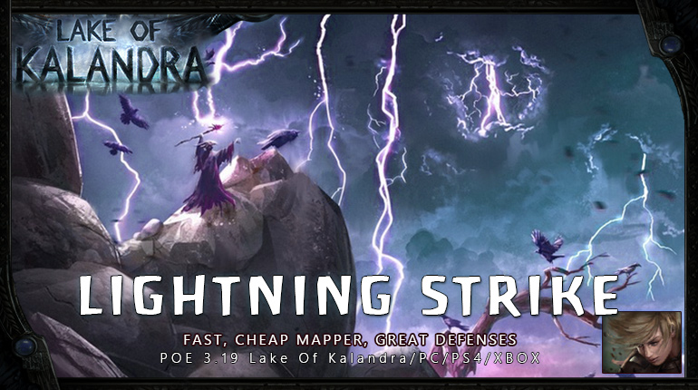 okaymmo:[Lake of Kalandra] PoE 3.19 Raider Lightning Strike League Starter Build